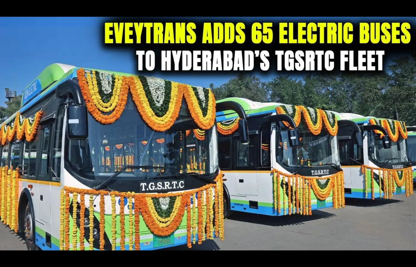 The Telangana State Road Transport Corporation's fleet now includes 65 electric buses thanks to EveyTrans. Featured Image